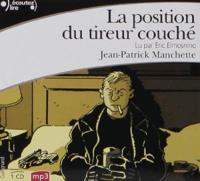 La Position Du Tireur couche/Lu Par Eric Elmosnino/1 CD MP3
