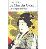 Le Clan Des Otori 2/Les Neiges De L'exil