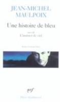 Une Histoire De Bleu