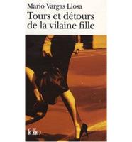 Tours Et Detours De La Vilaine Fille