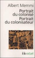 Portrait Du Colonise; Portrait Du Colonisateur