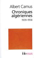 Chroniques Algeriennes, 1939-1958