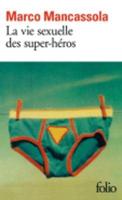 Vie Sexuelle Des Super-Heros
