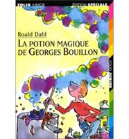 La Potion Magique De Georges Bouillon