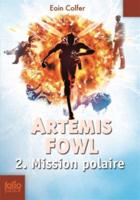 Artemis Fowl 2/Mission Polaire