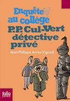 Enquete Au college/P.P. Cul-Vert Detective Prive