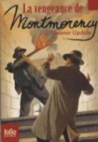 Vengeance De Montmorency