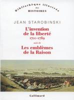L'invention De La Liberté, 1700-1789