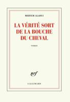 Verite Sort De La Bouche Du Cheval
