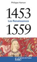 1453-1559 Les Renaissances