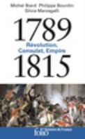 1789-1815 Revolution, Consulat, Empire