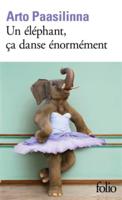 Un \Elephant, Ca Danse Enormement