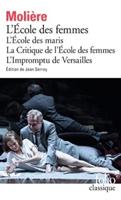 Ecole Des Femmes/Critique De L'Ecole Des Femmes/Impromptu De Versailles