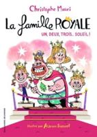 La Famille Royale 4/Un, Deux, Trois... Soleil !
