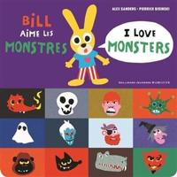 Bill Aime Les Monstres