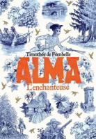 Alma, L'enchanteuse