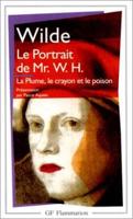 Le Portrait De Mr. W.H./La Plume, Le Crayon Et Le Poison