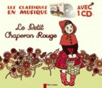 Le Petit Chaperon Rouge (Livre + CD)