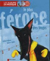 Le Plus Feroce Des Loups (Livre + CD)