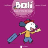 Bali Prend Le Train