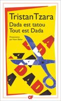 Dada Est Tatou, Tout Est Dada