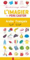 L'Imagier Du Pere Castor Arabe-Francais