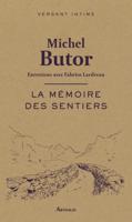 La Memoire Des Sentiers (Entretiens Avec Fabrice Lardreau)