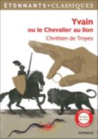 Yvain Ou Le Chevalier Au Lion