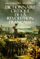Dictionnaire Critique De La Revolution Francaise