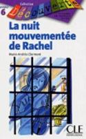La Nuit Mouvementee De Rachel (Level 6)