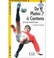 Lectures Cle En Francais Facile - Level 1. De Platini a Cantona: 20 Ans De Football