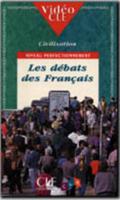 Video Cle Civilisation - Level 4. Les Debats DES Francais