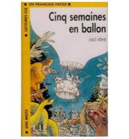 Lectures Cle En Francais Facile - Level 1. Cinq Semaines En Ballon - Cassette