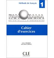 Panorama De La Langue Francaise - Level 1. Cahier D'Exercices 1