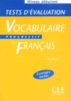 Vocabulaire Progressif Du Français. Tests D'evaluation