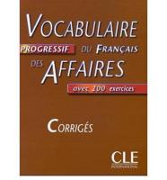 Vocabulaire progressif du français des affaires. Corrigés