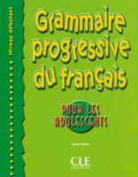 Grammaire Progressive Du Francais Pour Les Adolescents