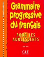 Grammaire Progressive Du Francais Pour Les Adolescents