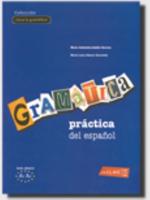 Gramatica Practica Del Espanol