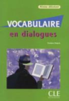 Vocabulaire En Dialogues. Niveau Débutant