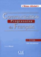 Communication Progressive Du Français Niveau Débutant