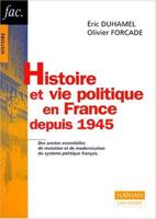 Histoire Et Vie Politique En France Depuis 1945