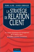 La Stratégie De Relation Client