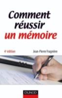 Comment Réussir Un Mémoire