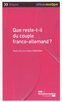 Que Reste-T-Il Du Couple Franco-Allemand?