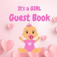 Its a Girl Guest Book - Perfect for Any Baby Registry and for Guests to Leave Well-Wishes, Great for Celebrating Baby Birthdays