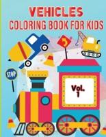 Vehicle Coloring Book for Kids Vol 1