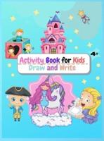 Activity Book for Kids Draw and Write