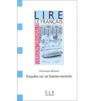 Version Originale - Lire Le Francais - Level 1. Enquete Sur UN Bateau-Mouche