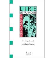 Version Originale - Lire Le Francais - Level 2. L'Affaire Lucas